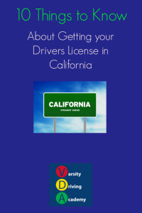 10 Things to Know about Getting your Drivers License in California