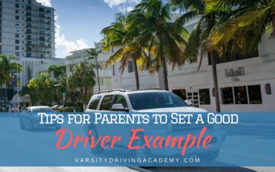 Tips For Parents to Set a Good Driver Example