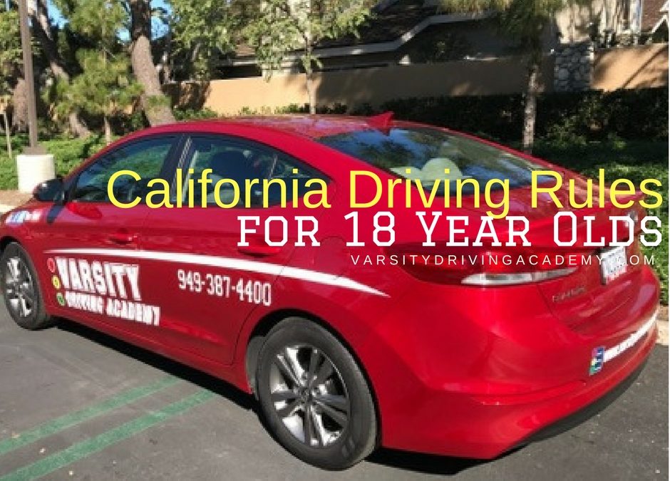 California Driving Rules for 18 Year Olds