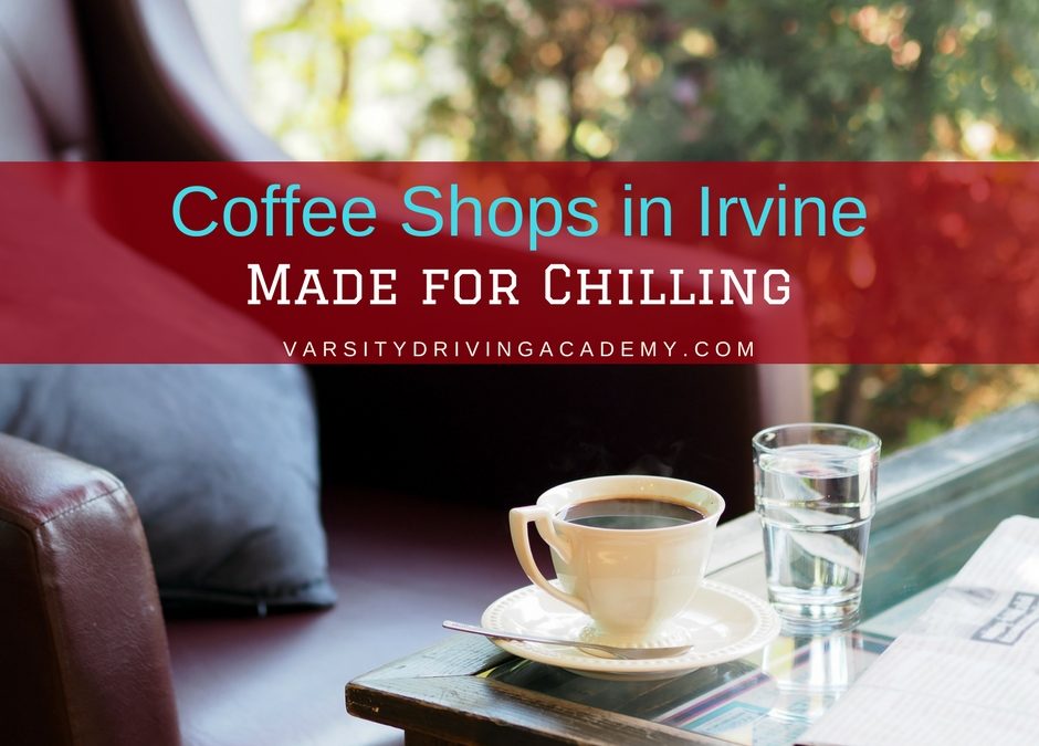 Irvine Coffee Shops to Chill At