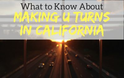 Making U Turns in California: What to Know