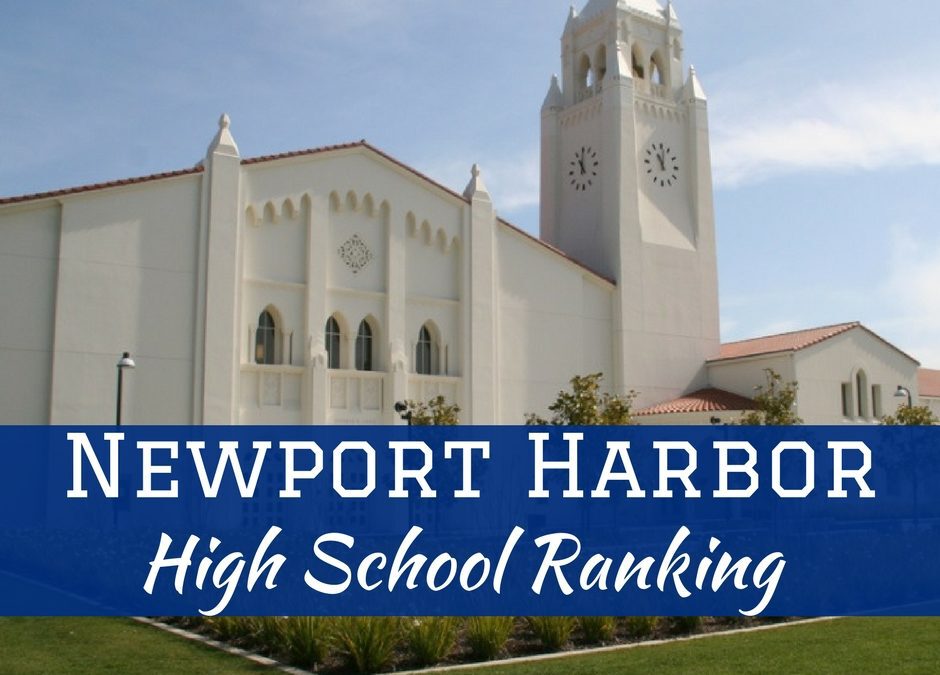 Newport Harbor High School Ranking Information