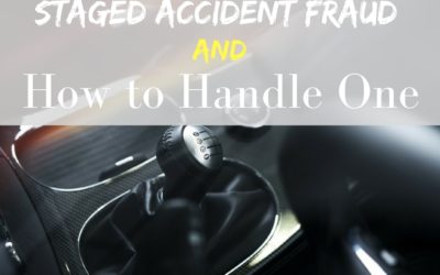 Staged Accident Fraud and How to Handle One