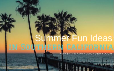 Summer Fun Ideas in Southern California