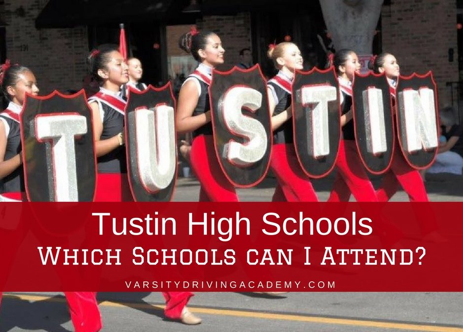 Tustin High Schools: Which School Can I go to?