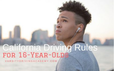 California Driving Rules for 16 Year Olds