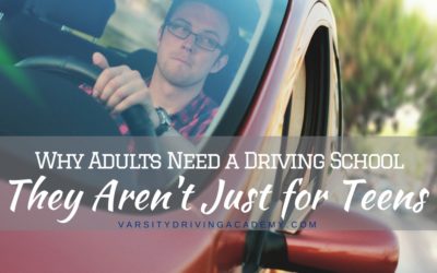 Why Adults Need a Driving School | They Aren’t Just for Teens